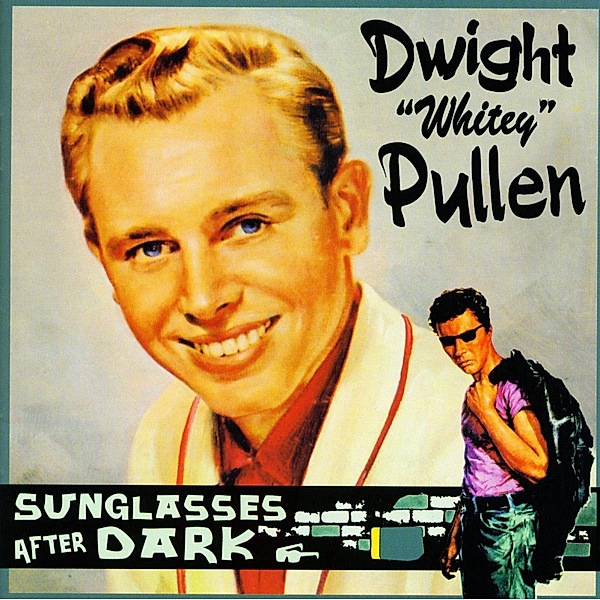 Sunglasses After Dark, Dwight "Whitey" Pullen
