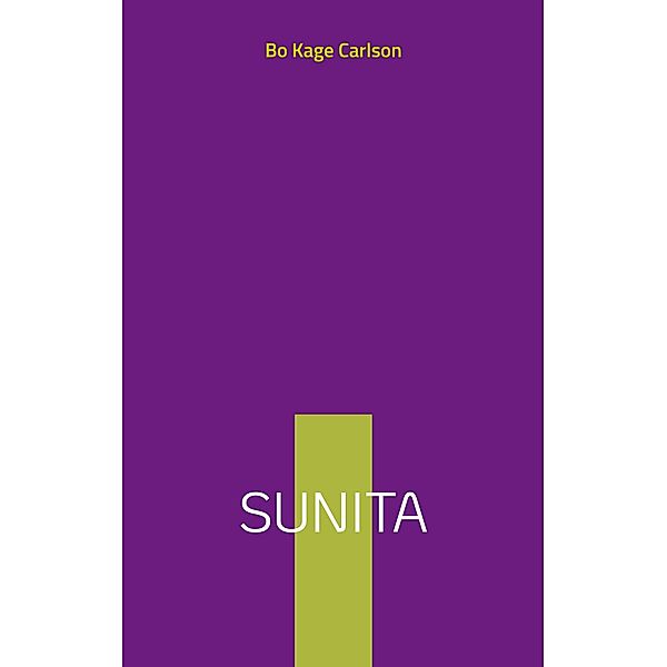 Sunita, Bo Kage Carlson