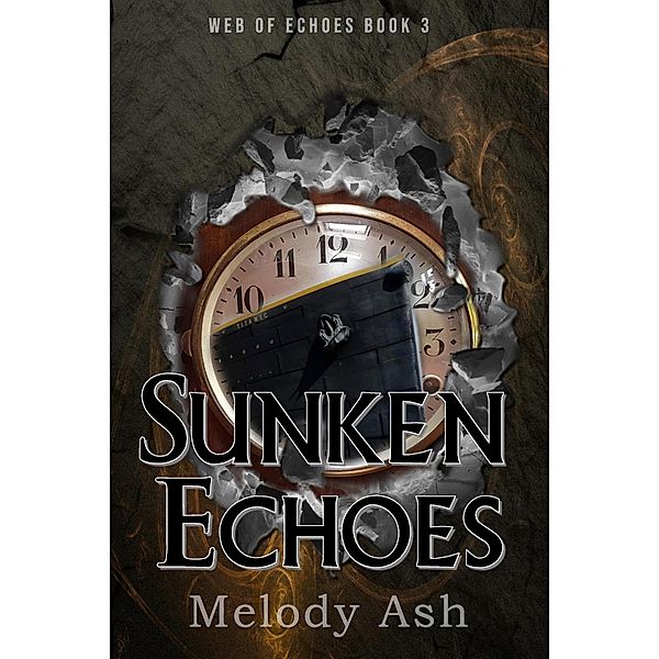 Sunken Echoes (Web of Echoes) / Web of Echoes, Melody Ash