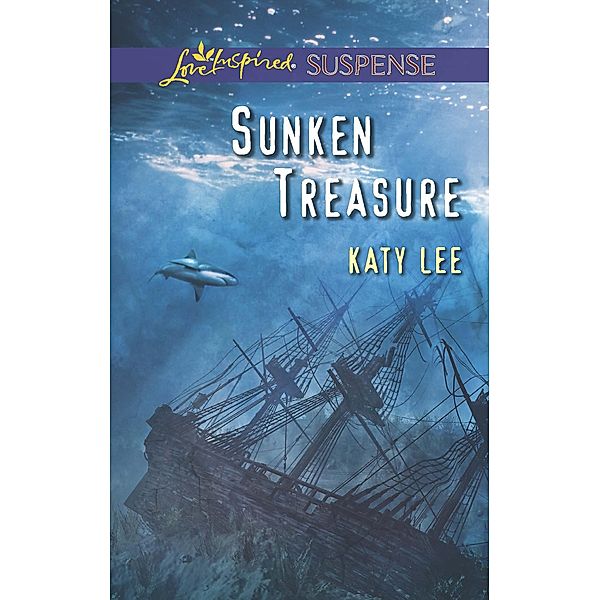 Sunken Treasure (Mills & Boon Love Inspired Suspense) / Mills & Boon Love Inspired Suspense, Katy Lee