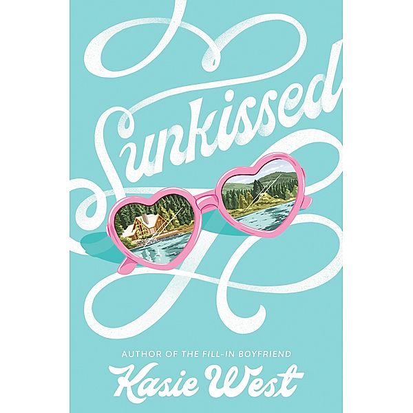 Sunkissed, Kasie West