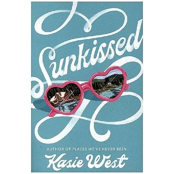 Sunkissed, Kasie West