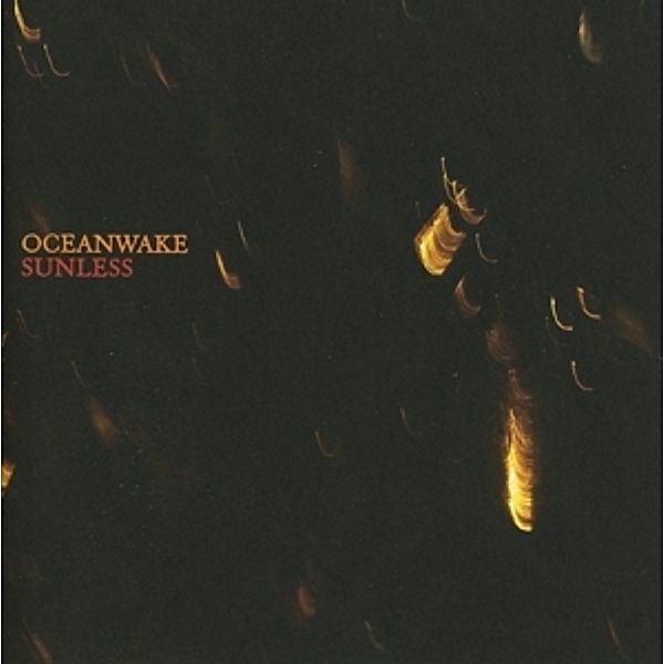 Sunless, Oceanwake