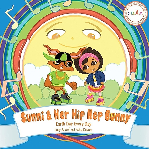 Sunni & Her Hip Hop Bunny, Lucy Ra'oof, Ashia Duprey