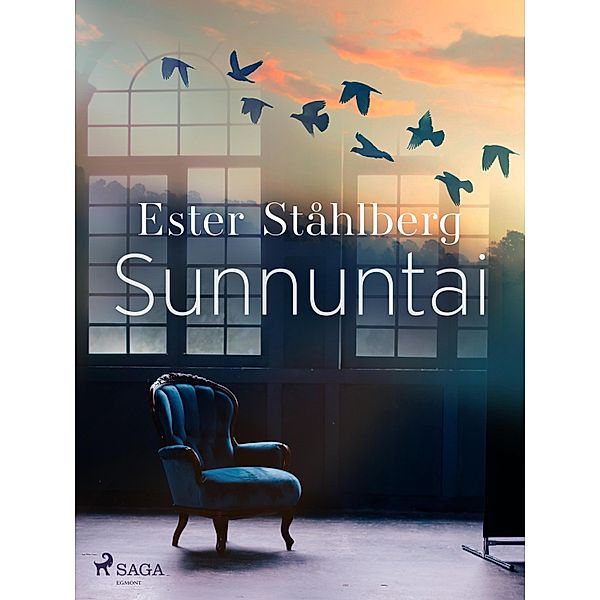 Sunnuntai, Ester Ståhlberg