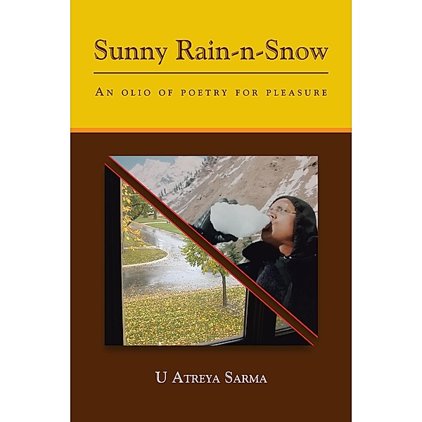 Sunny Rain-N-Snow, U Atreya Sarma