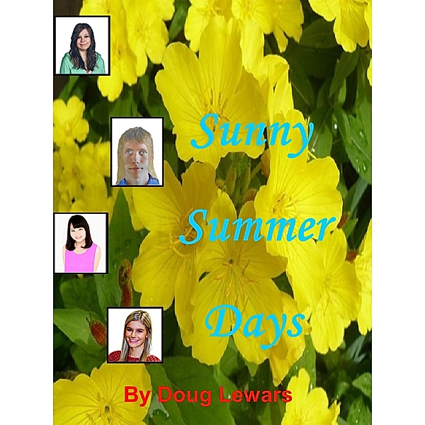 Sunny Summer Days (Memories, #3) / Memories, Doug Lewars