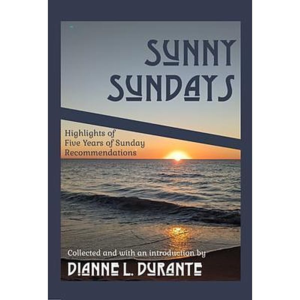 Sunny Sundays, Dianne L. Durante