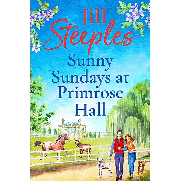 Sunny Sundays at Primrose Hall / Primrose Woods Bd.5, Jill Steeples