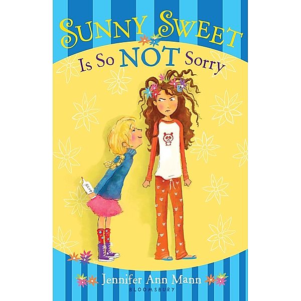 Sunny Sweet Is So Not Sorry, Jennifer Ann Mann