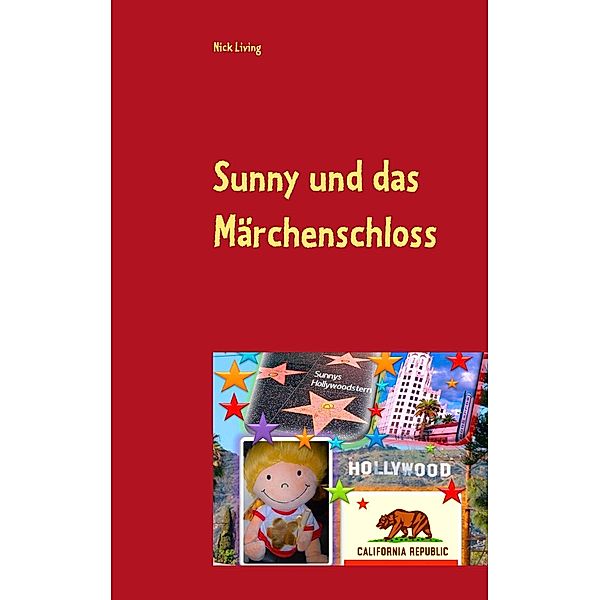 Sunny und das Märchenschloss, Nick Living