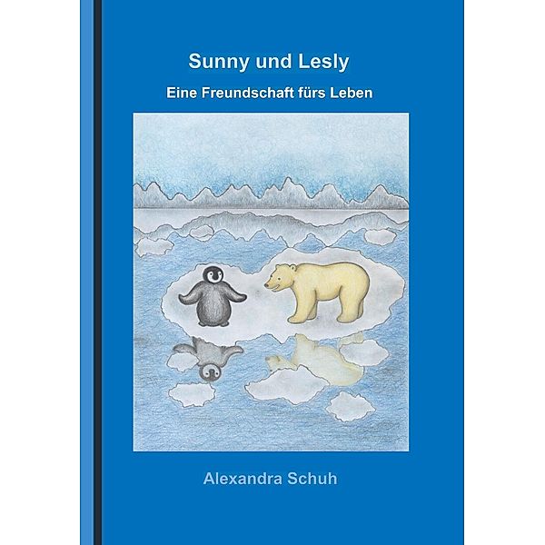 Sunny und Lesly, Alexandra Schuh