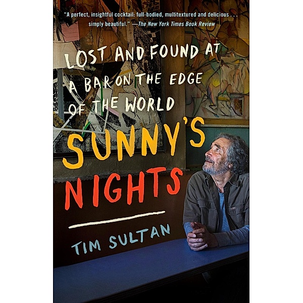 Sunny's Nights, Tim Sultan