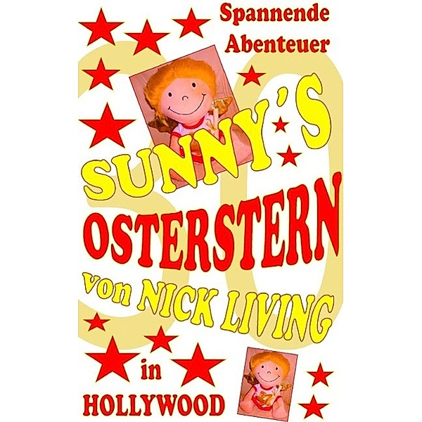 Sunny's Osterstern, Nick Living