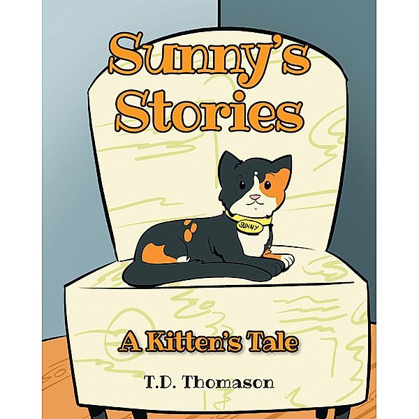 Sunny's Stories, T. D. Thomason