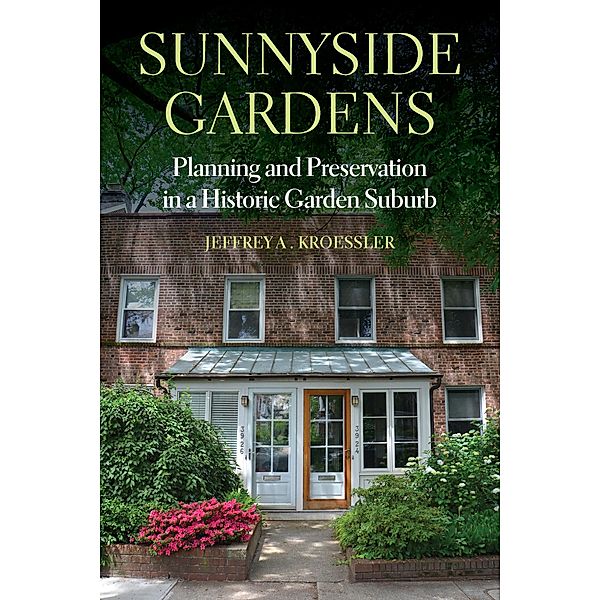 Sunnyside Gardens, Kroessler