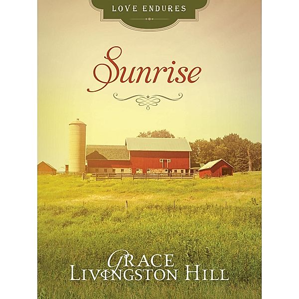 Sunrise, Grace Livingston Hill