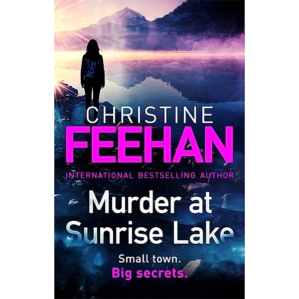 Sunrise Lake / Murder at Sunrise Lake, Christine Feehan