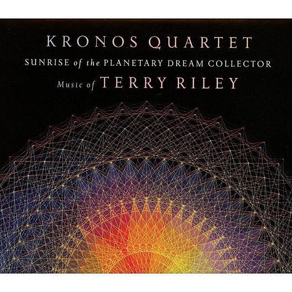 Sunrise Of The Planetary Dream Collector, Kronos Quartet