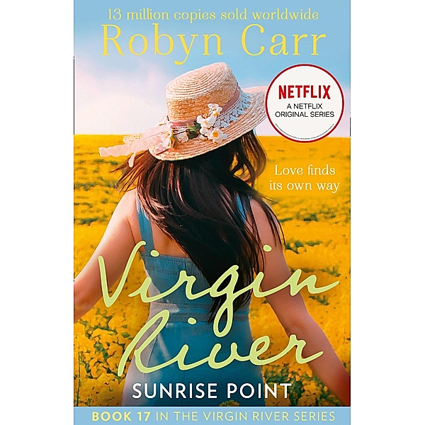 Sunrise Point (A Virgin River Novel, Book 17), Robyn Carr