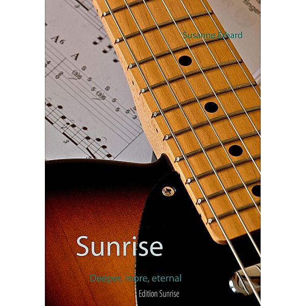 Sunrise / Sunrise Bd.3, Susanne Erhard