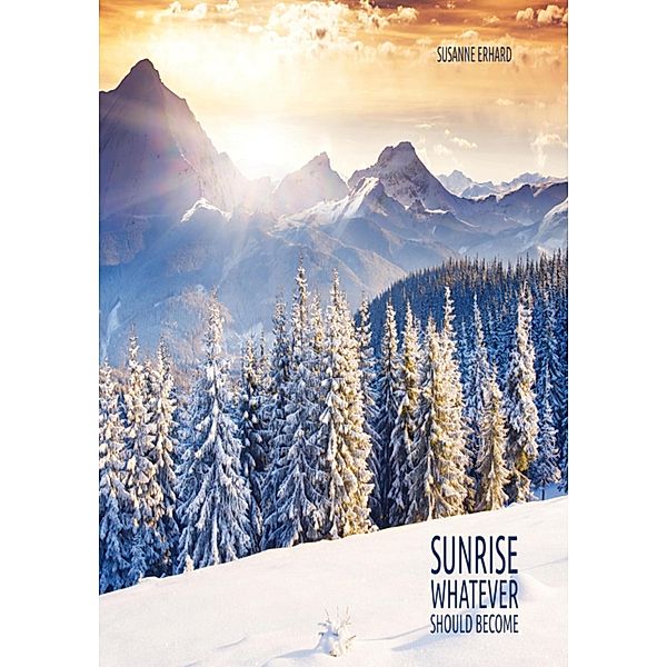 Sunrise / Sunrise Bd.4, Susanne Erhard