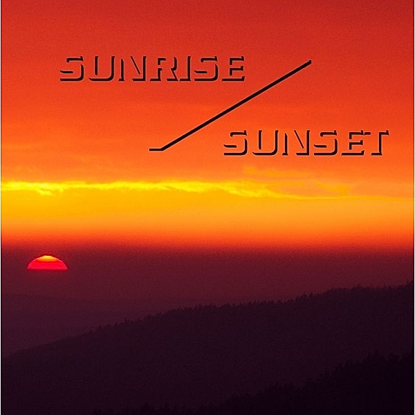 Sunrise / Sunset, Frank Uffmann