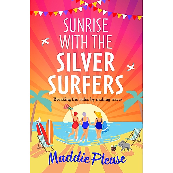 Sunrise With The Silver Surfers, Maddie Please