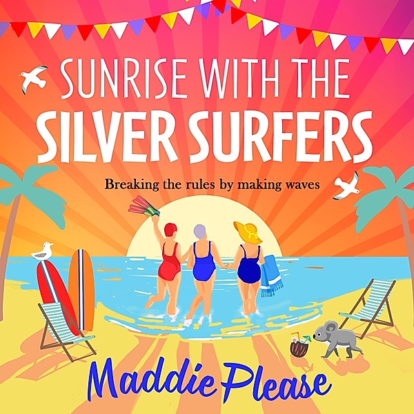 Sunrise With The Silver Surfers, Maddie Please