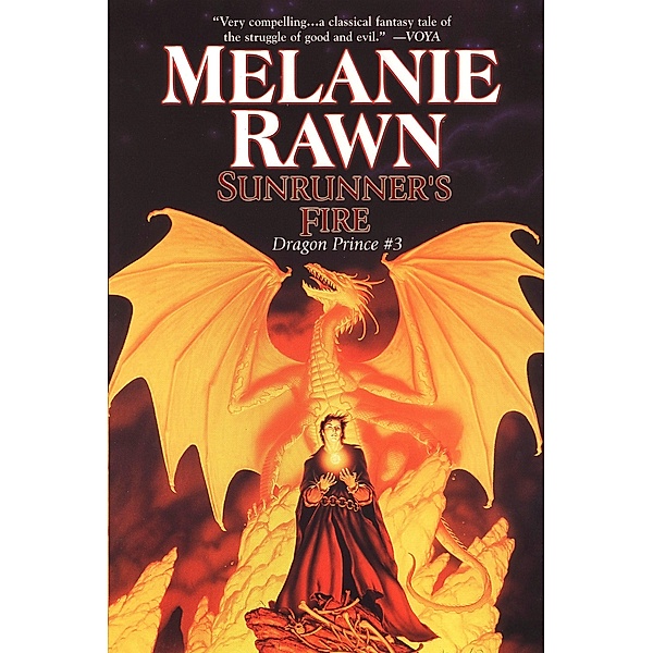 Sunrunner's Fire / Dragon Prince Bd.3, Melanie Rawn