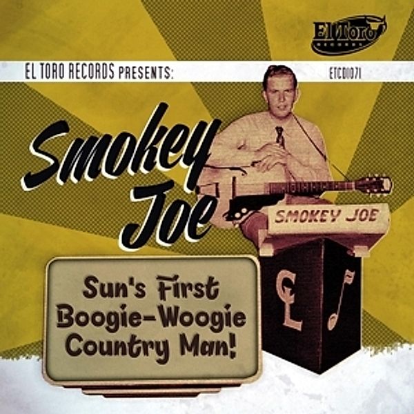 Sun'S First Boogie-Woogie Country Man!, Smokey Joe