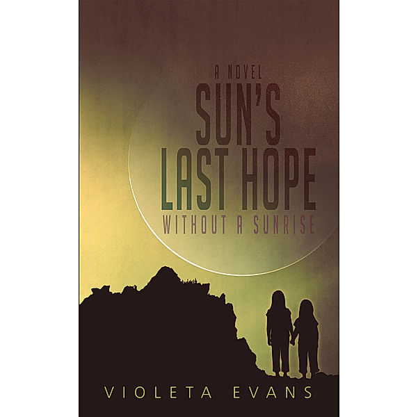 Sun’S Last Hope, Violeta Evans