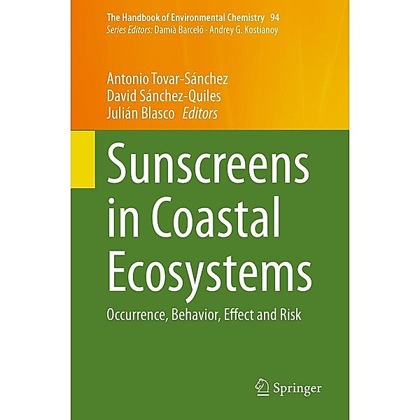 Sunscreens in Coastal Ecosystems / The Handbook of Environmental Chemistry Bd.94