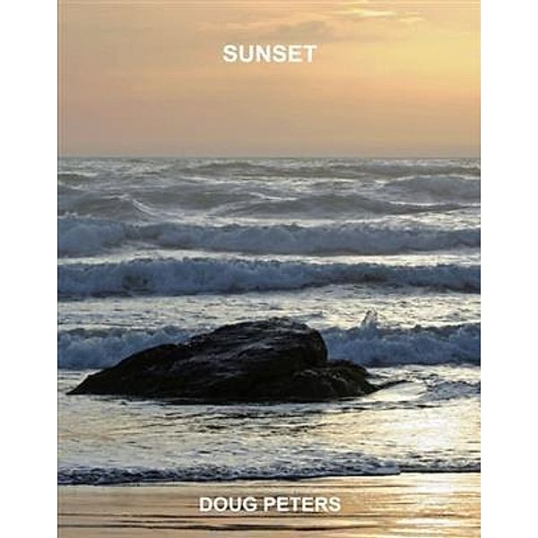 Sunset, Doug Peters