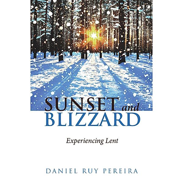 Sunset and Blizzard, Daniel Ruy Pereira