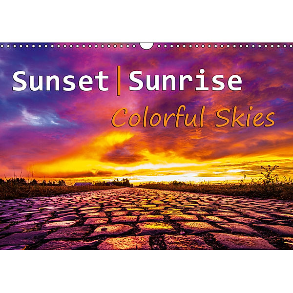 Sunset and Sunrise - Colorful Skies (Wandkalender 2019 DIN A3 quer), Daniel Philipp