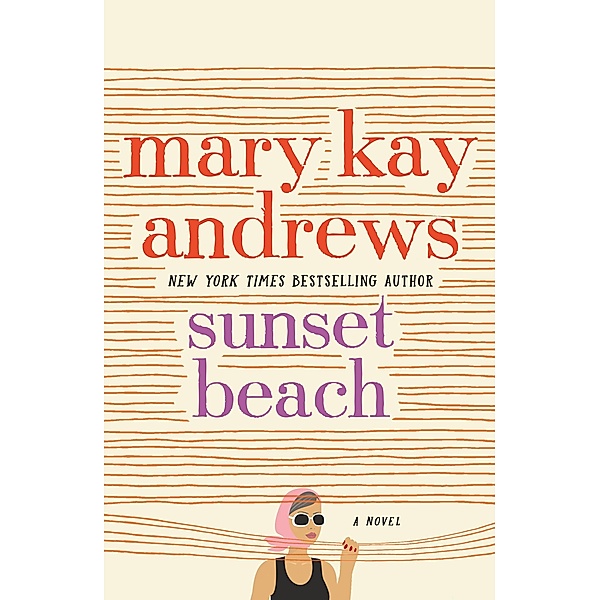 Sunset Beach, Mary Kay Andrews