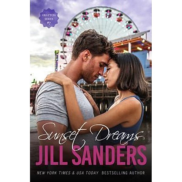 Sunset Dreams / Grayton Bd.7, Jill Sanders