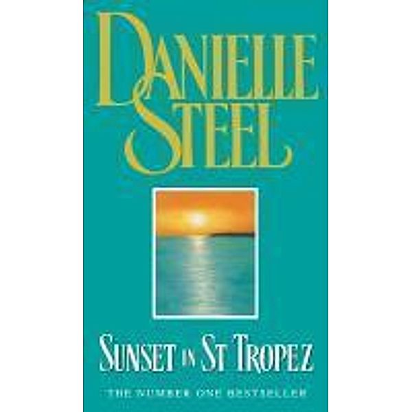 Sunset in St Tropez, Danielle Steel
