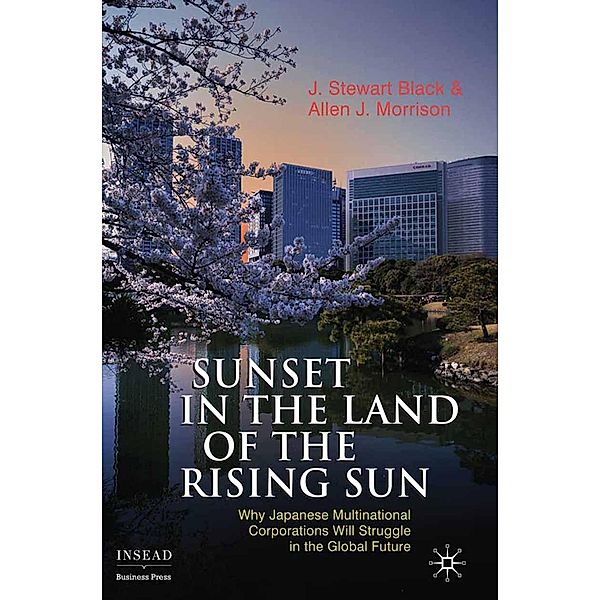 Sunset in the Land of the Rising Sun / INSEAD Business Press, J. Black, A. Morrison