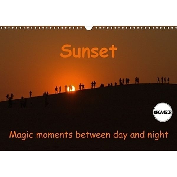 Sunset Magic moments between day and night (Wall Calendar 2017 DIN A3 Landscape), Andreas Schoen