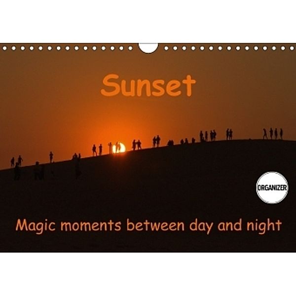 Sunset Magic moments between day and night (Wall Calendar 2017 DIN A4 Landscape), Andreas Schoen