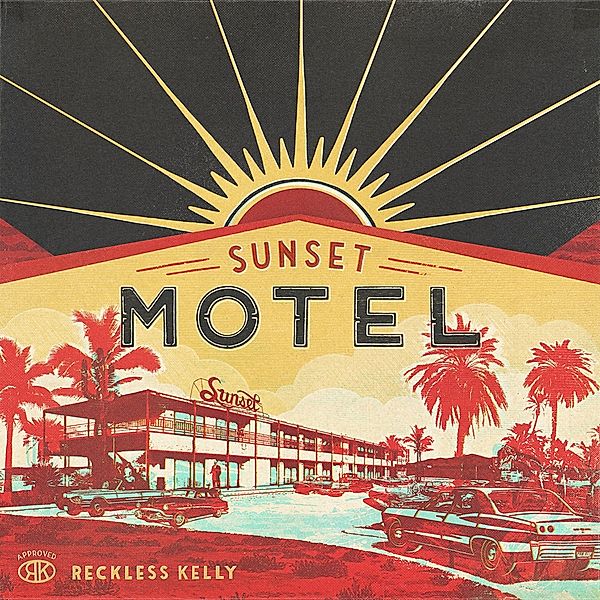 Sunset Motel, Reckless Kelly