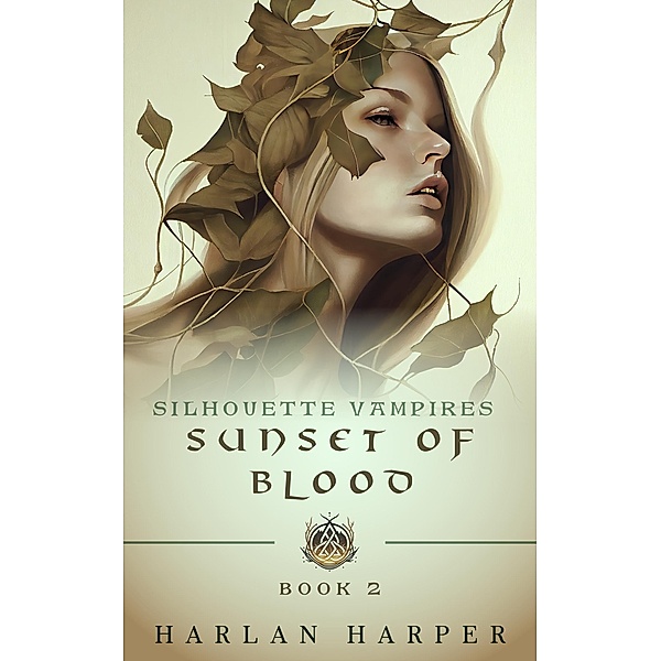 Sunset of Blood (Silhouette Vampires Book 2) / Silhouette Vampires, Harlan Harper