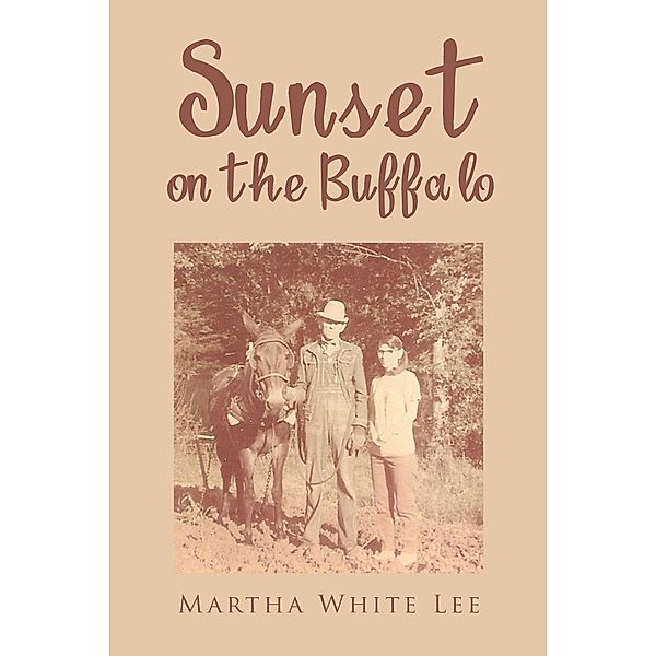 Sunset on the Buffalo, Martha White Lee