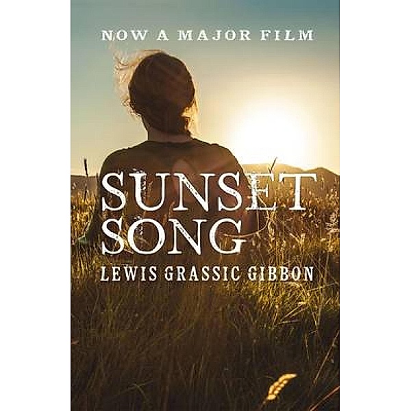 Sunset Song, Lewis Grassic Gibbon