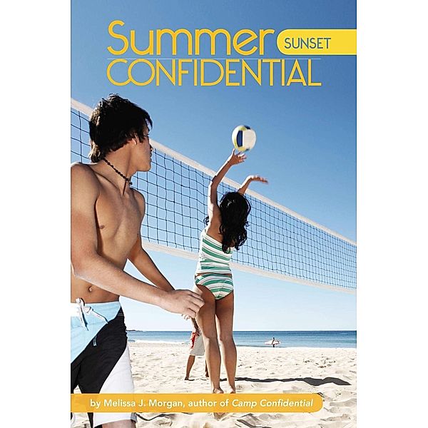 Sunset / Summer Confidential Bd.2, Melissa J. Morgan