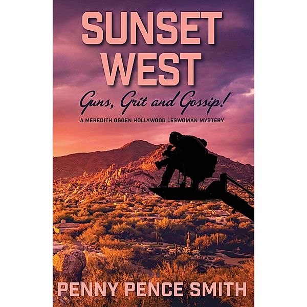 Sunset West-Guns, Grit and Gossip, Penny Smith