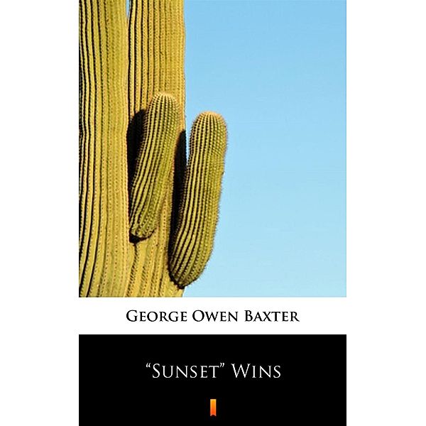 Sunset Wins, George Owen Baxter