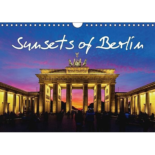 Sunsets of Berlin (Wall Calendar 2017 DIN A4 Landscape), Nelofee